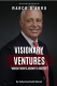 Visionary Ventures: "Marco D'Arro's Journey to Success" logo